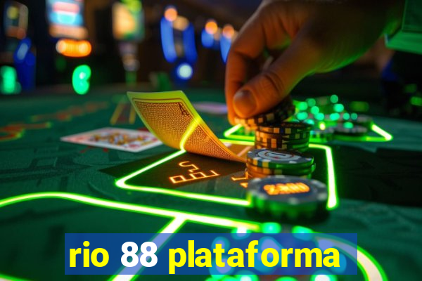 rio 88 plataforma